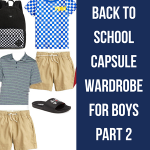 An Adorable Back to School Boys Capsule Wardrobe Part 2